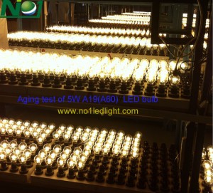 Aging test of A19 LED Bulbs 5Watt